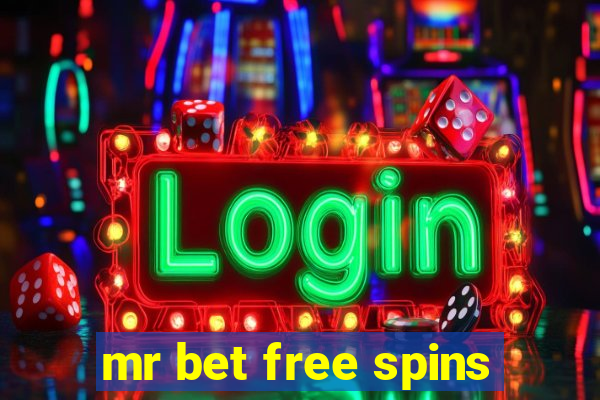 mr bet free spins