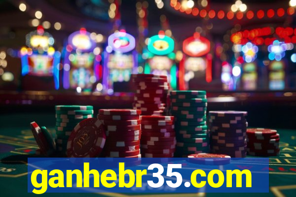 ganhebr35.com