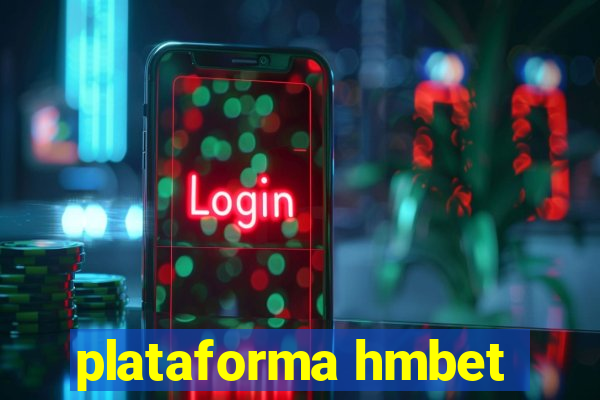 plataforma hmbet