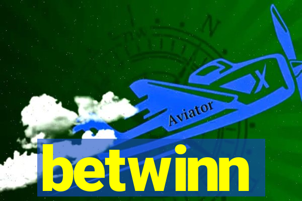 betwinn