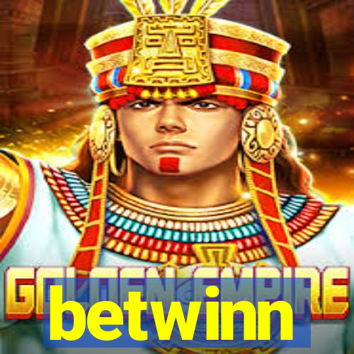 betwinn