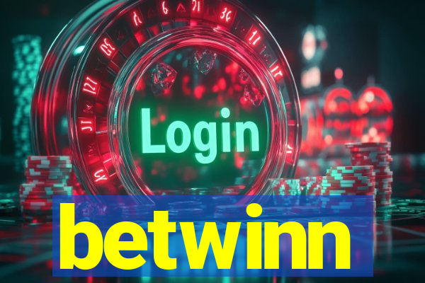 betwinn