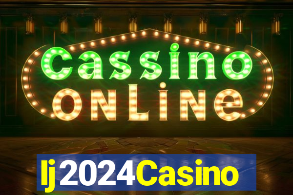 Ij2024Casino