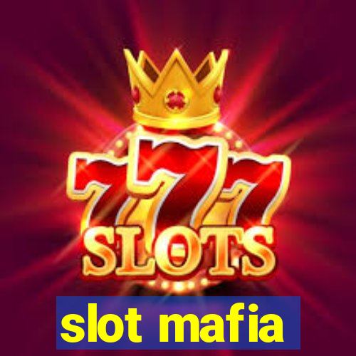 slot mafia