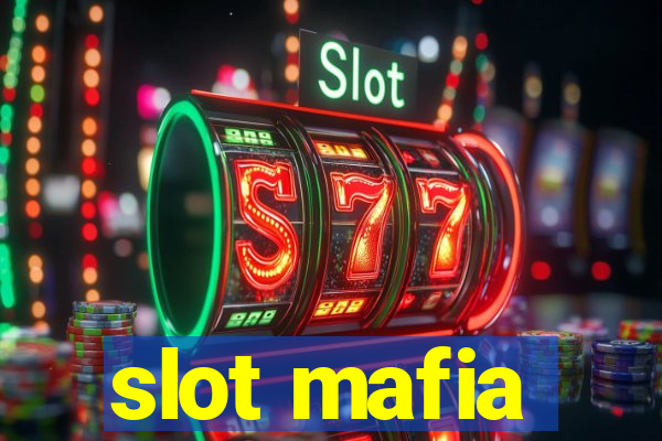 slot mafia