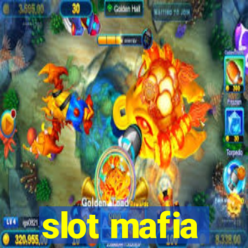 slot mafia