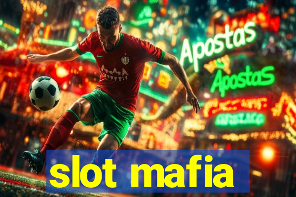 slot mafia