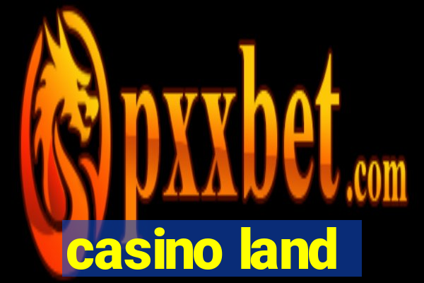 casino land