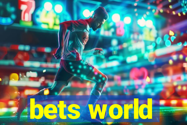 bets world