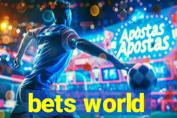 bets world