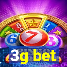 3g bet