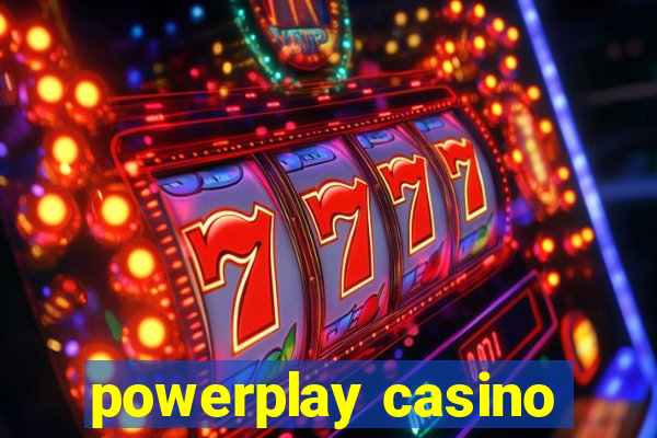 powerplay casino