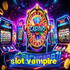 slot vampire