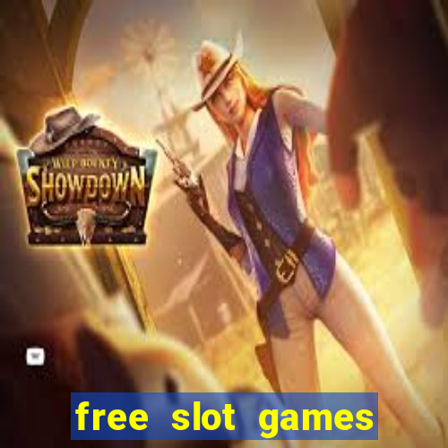 free slot games free slot games