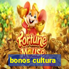 bonos cultura