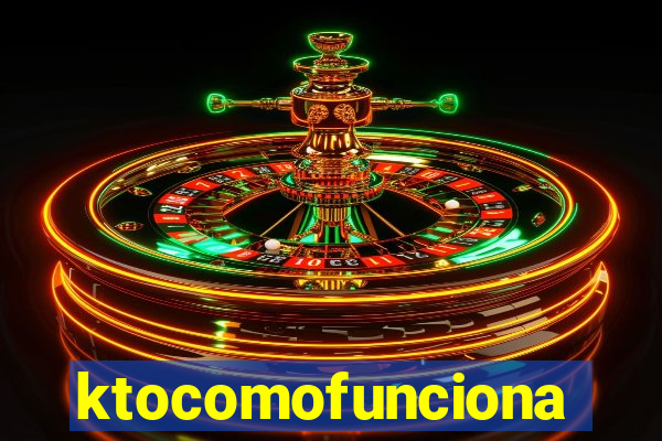 ktocomofunciona