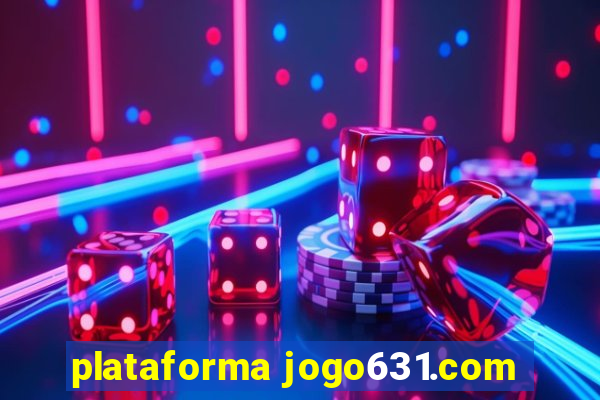 plataforma jogo631.com