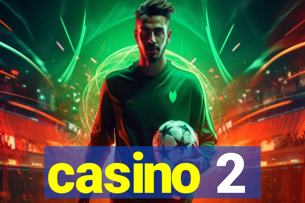 casino 2