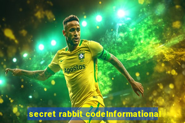 secret rabbit codeInformational