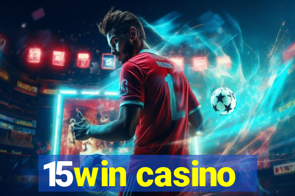 15win casino