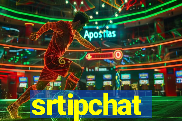 srtipchat