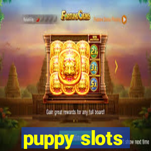 puppy slots