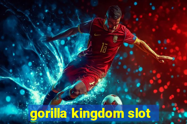 gorilla kingdom slot