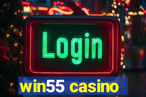 win55 casino