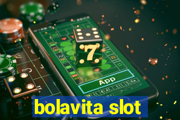 bolavita slot