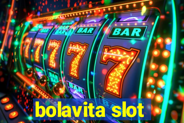 bolavita slot