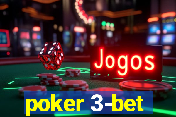 poker 3-bet