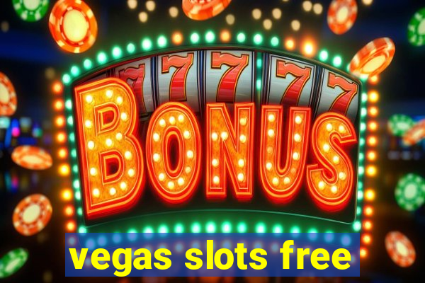 vegas slots free