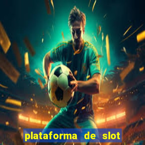 plataforma de slot pagando no cadastro