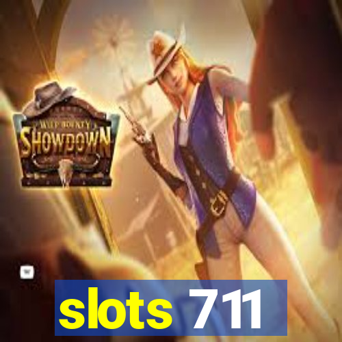 slots 711