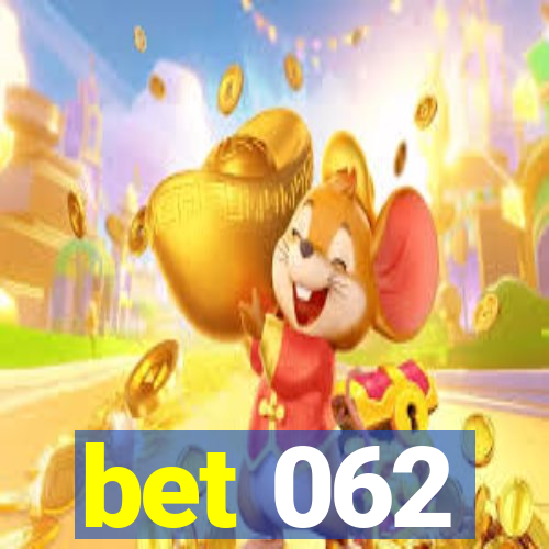 bet 062