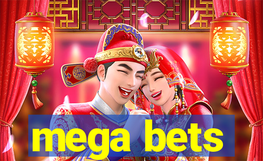 mega bets