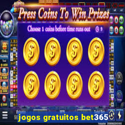 jogos gratuitos bet365