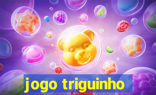 jogo triguinho