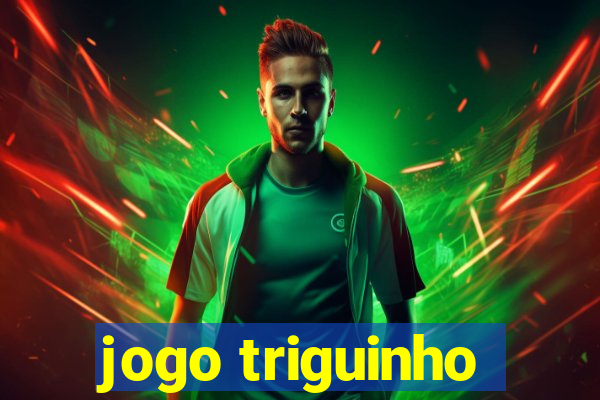 jogo triguinho