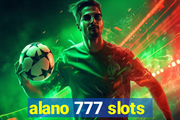 alano 777 slots