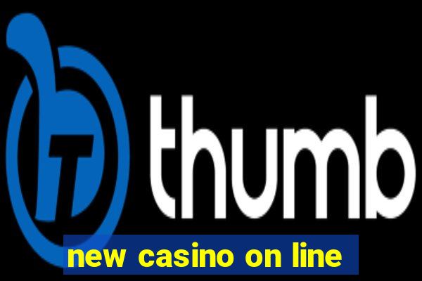 new casino on line