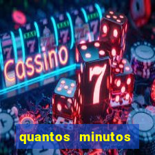 quantos minutos falta para terminar