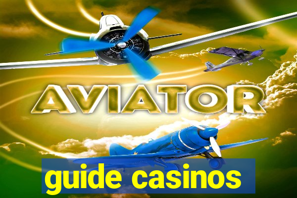 guide casinos