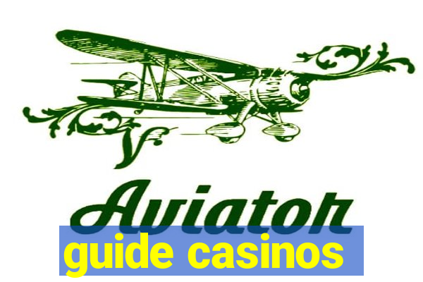 guide casinos