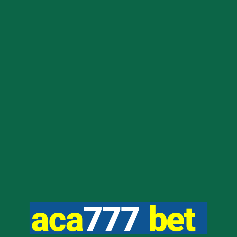 aca777 bet