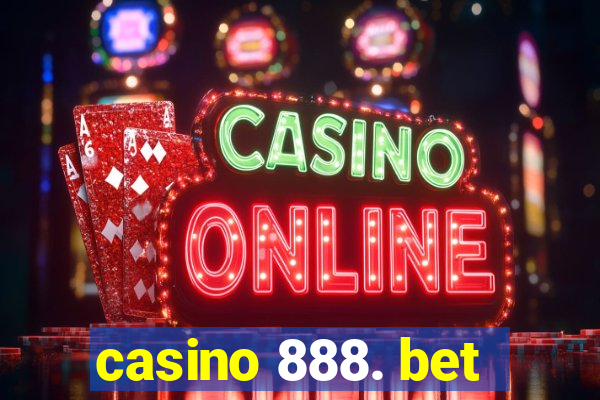 casino 888. bet