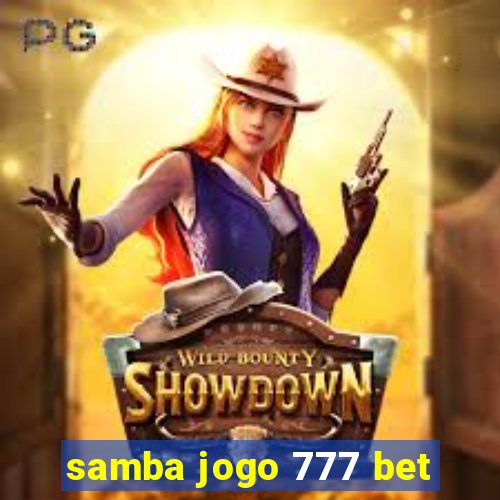 samba jogo 777 bet