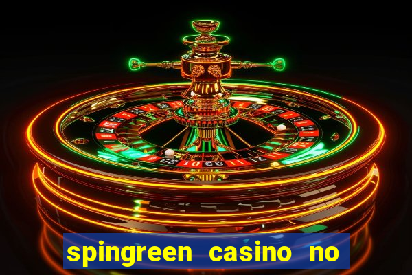 spingreen casino no deposit bonus