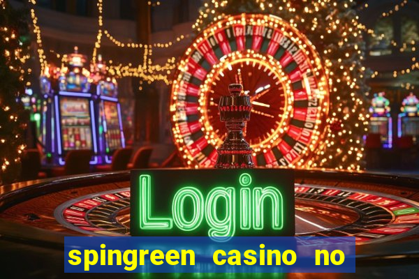 spingreen casino no deposit bonus