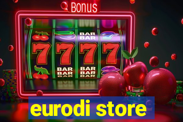 eurodi store